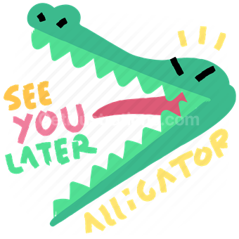 alligator, crocodile, animal, wildlife, see you later, sticker, character
